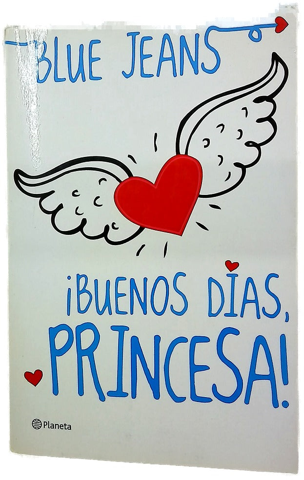 ¡Buenos días, princesa!