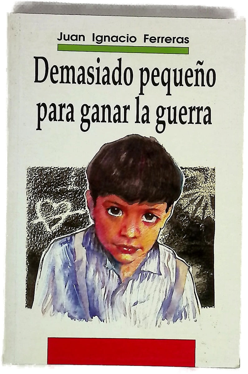 Demasiado pequeño para ganar la guerra