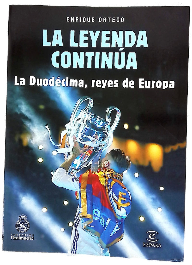 La leyenda continua, la duodecima, reyes de Europa