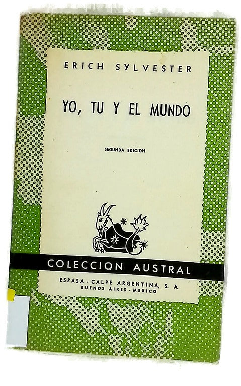 Yo, tú y el mundo : la sabiduría de los antiguos
