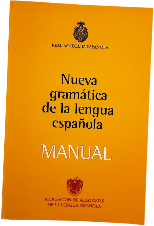 Nueva gramática de la lengua española : manual