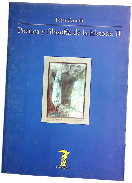 Poética y filosofía de la historia II