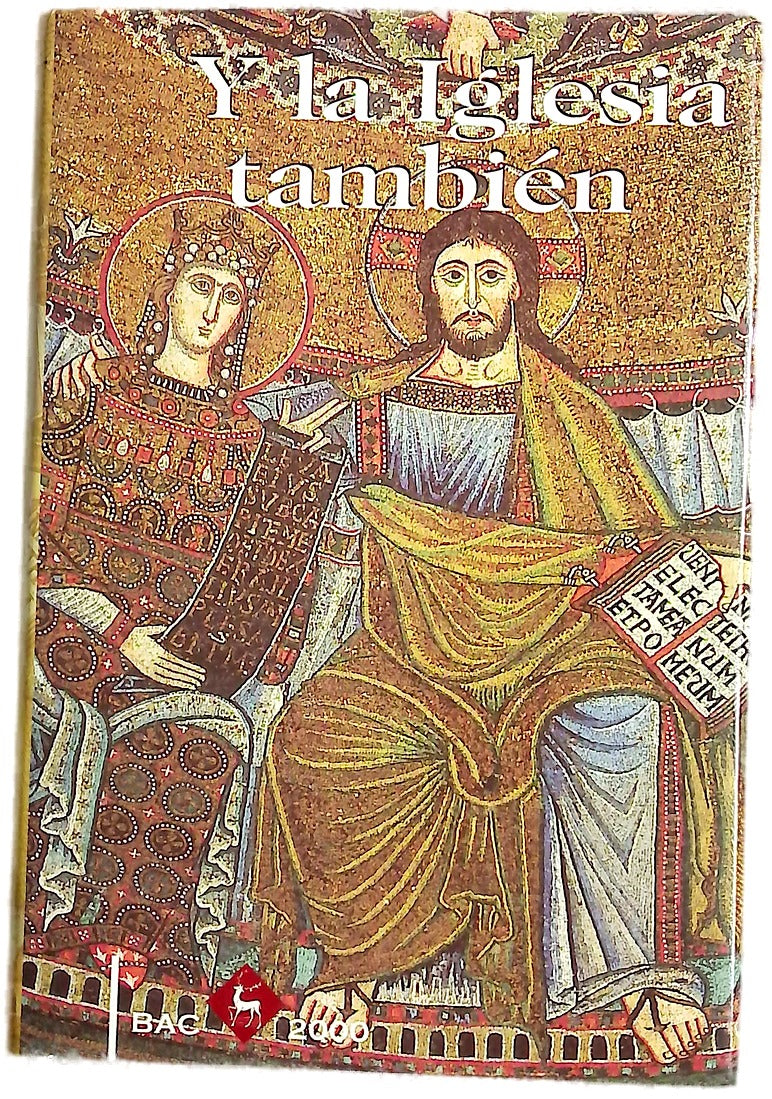¡Y la Iglesia también!