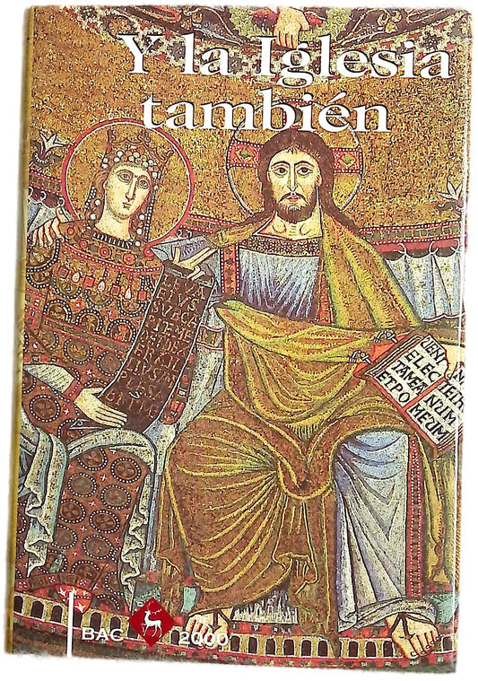 ¡Y la Iglesia también!