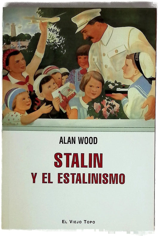 Stalin y el estalinismo