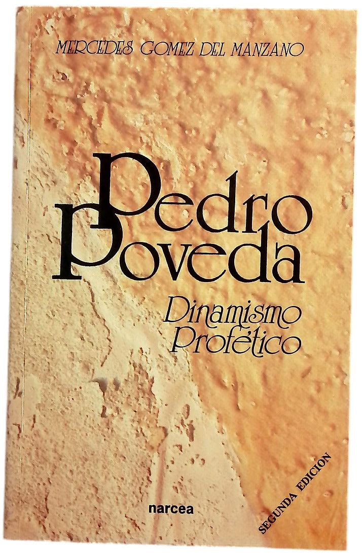 Pedro Poveda dinamismo profético