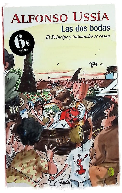 Las dos bodas el Príncipe y Sotoancho se casan