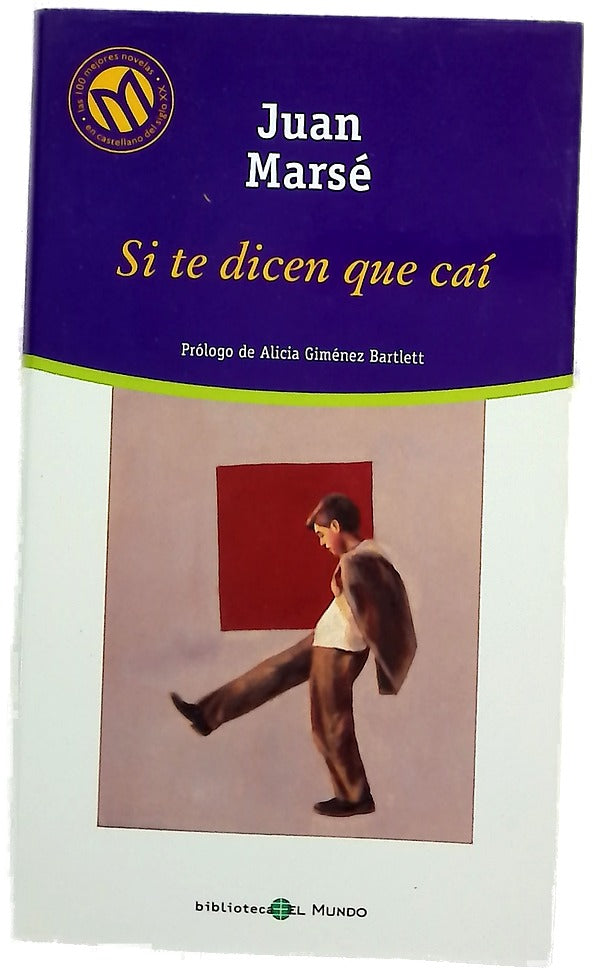 Si te dicen que caí