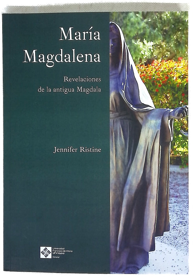 María Magdalena : revelaciones de la antigua Magdala