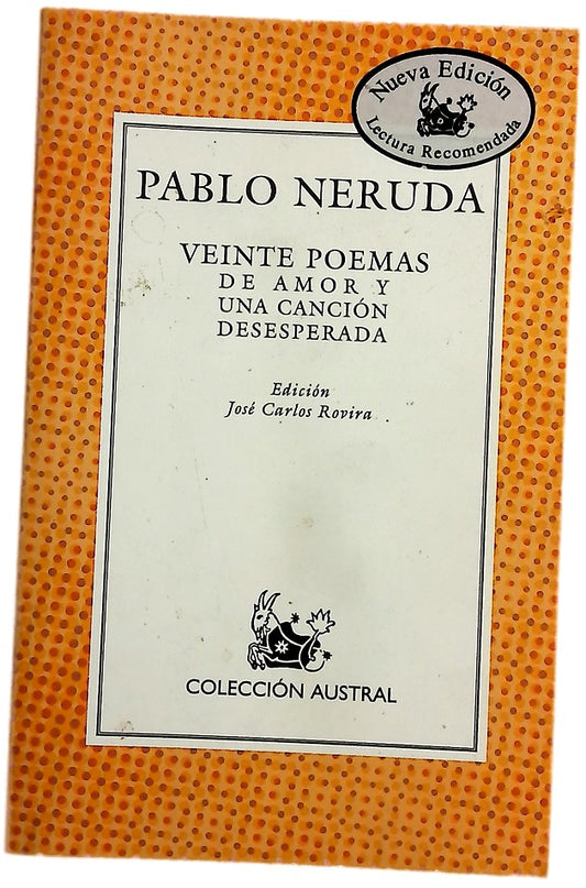Veinte poemas de amor y una canción desesperada
