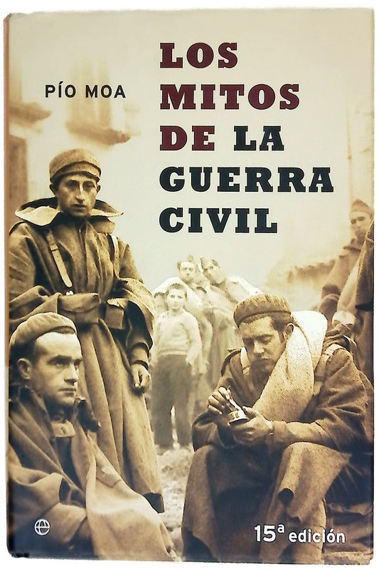Los mitos de la Guerra Civil