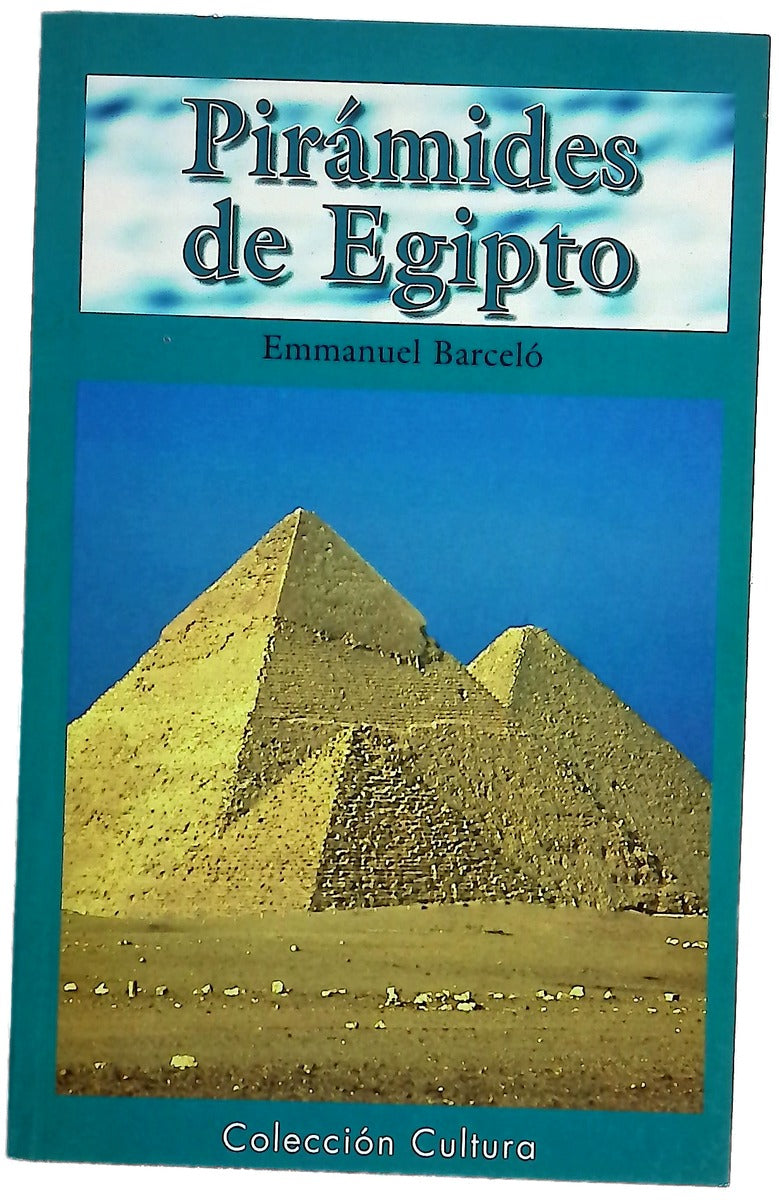 Las pirámides de Egipto