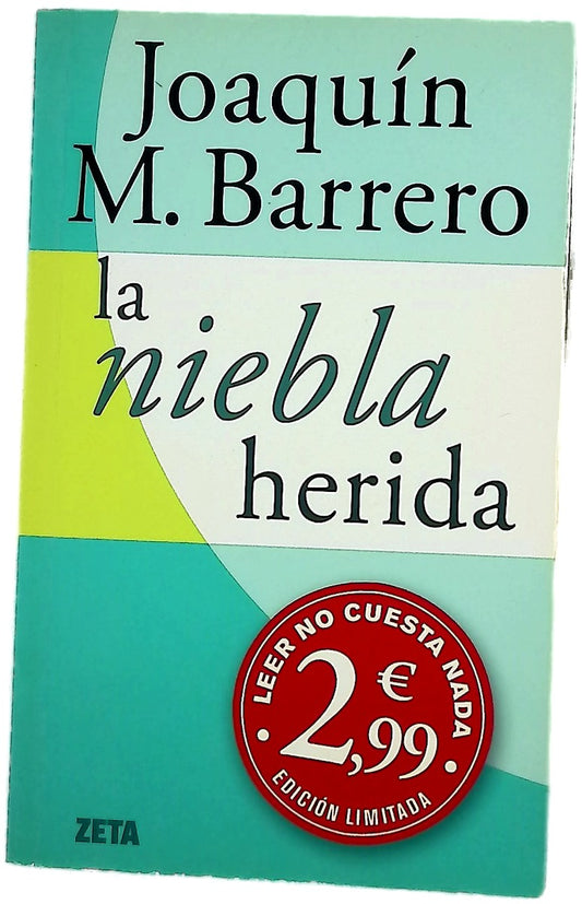 La niebla herida