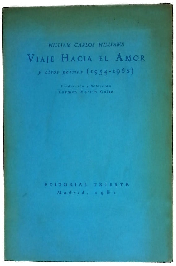 Viaje hacia el amor y otros poemas (1954-1962)