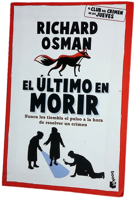 El último en morir