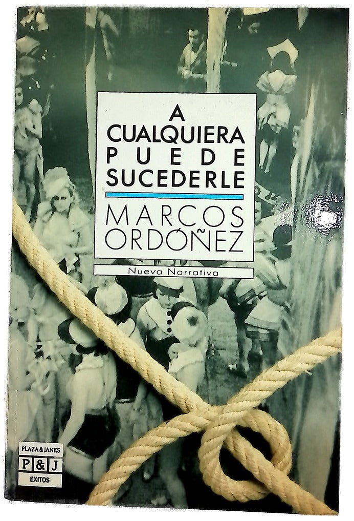 A cualquiera puede sucederle