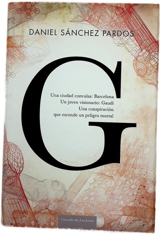 G : (la novela de Gaudí)
