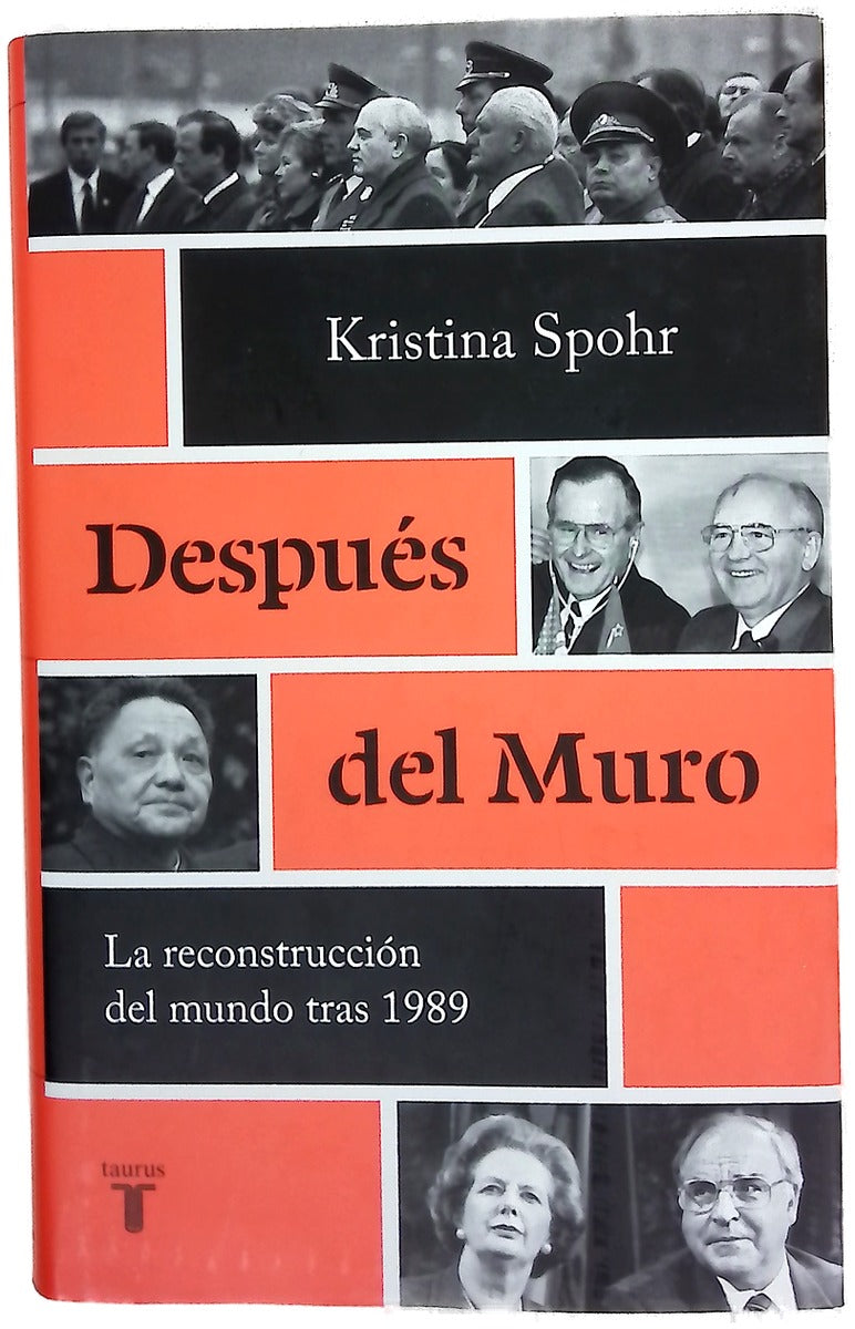 Después del muro : la reconstrucción del mundo tras 1989
