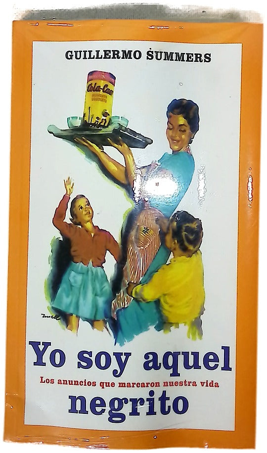 Yo soy aquel negrito