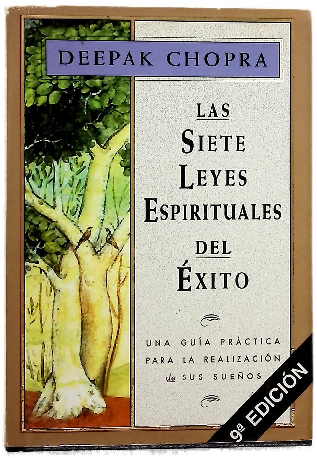 Las siete leyes espirituales del éxito una guía práctica para la realización de sus sueños