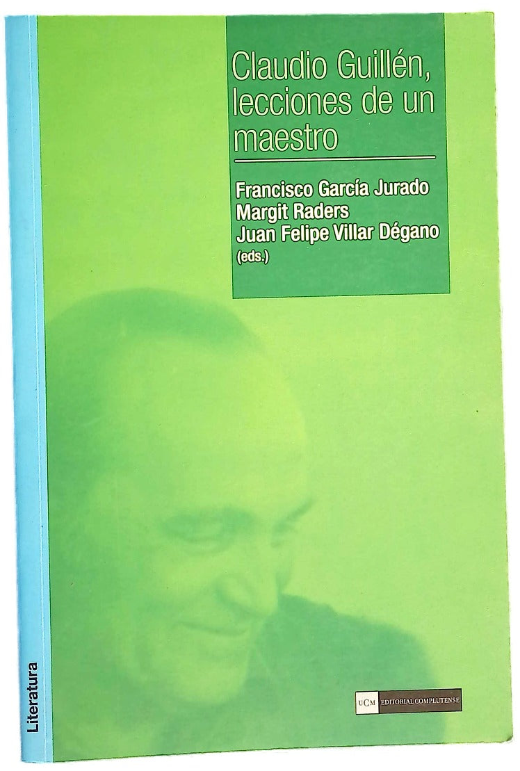 Claudio Guillén, lecciones de un maestro