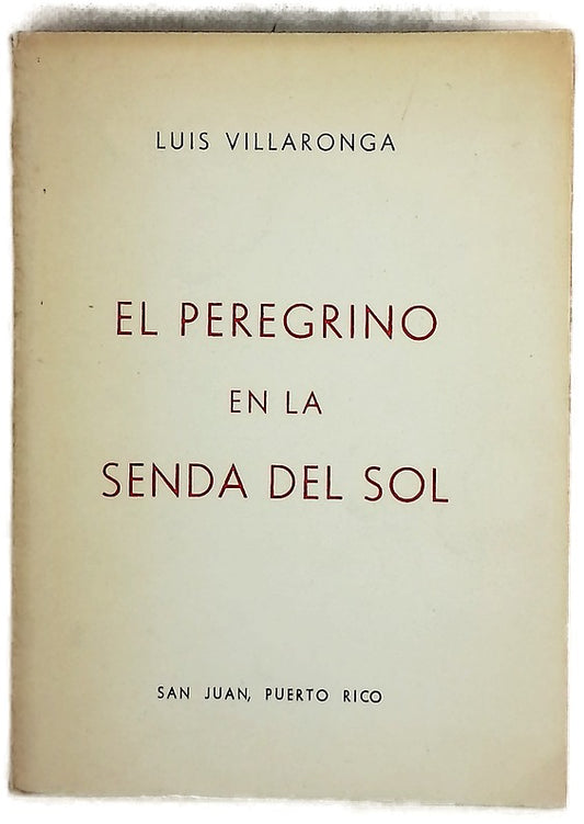 El peregrino en la senda del sol