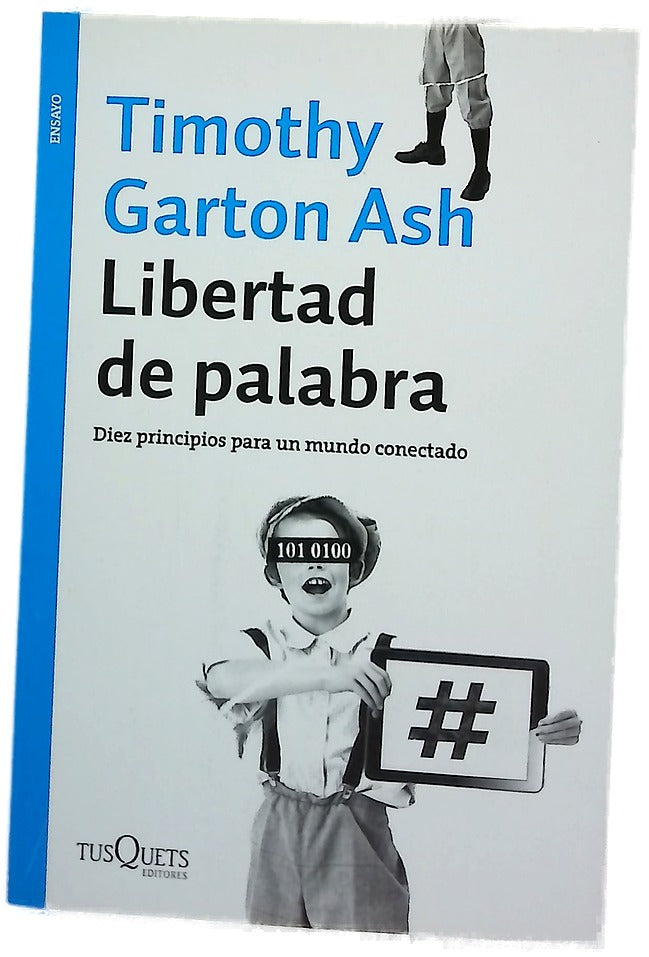 Libertad de palabra : diez principios para un mundo conectado