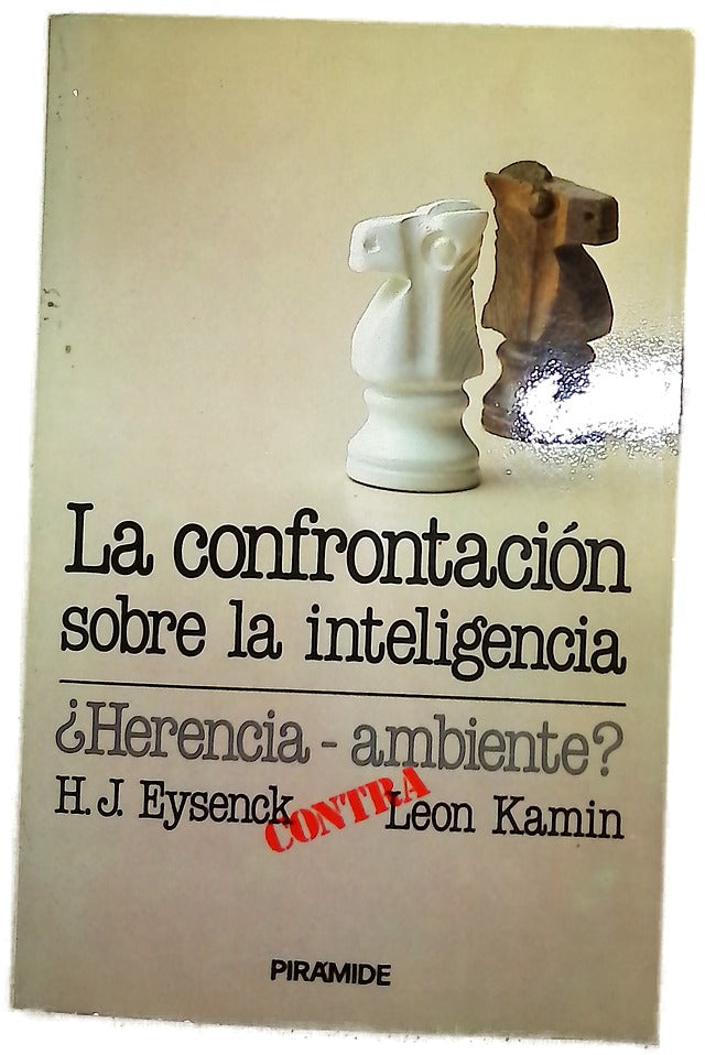 La confrontación sobre la inteligencia ¿herencia-ambiente?