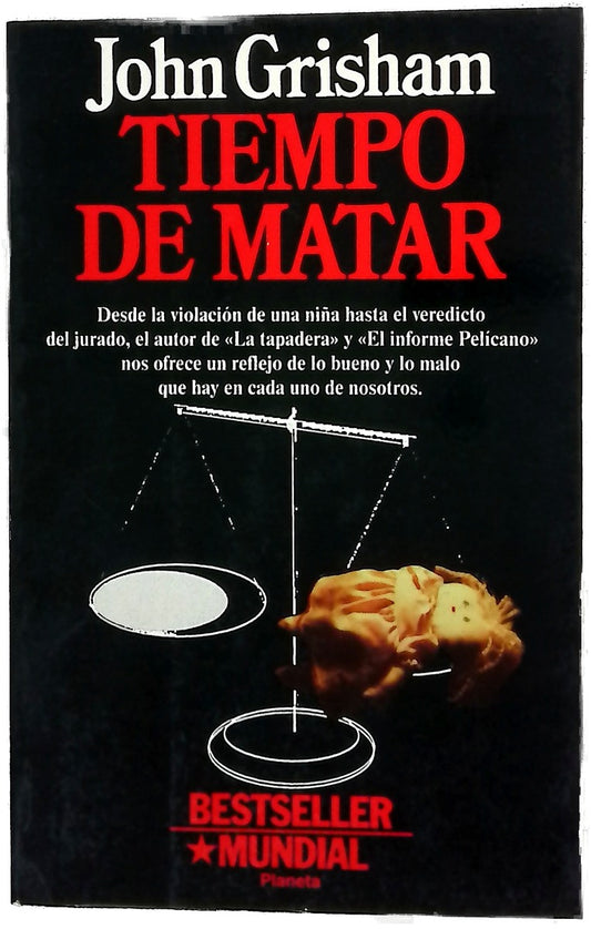 Tiempo de matar historia de una venganza
