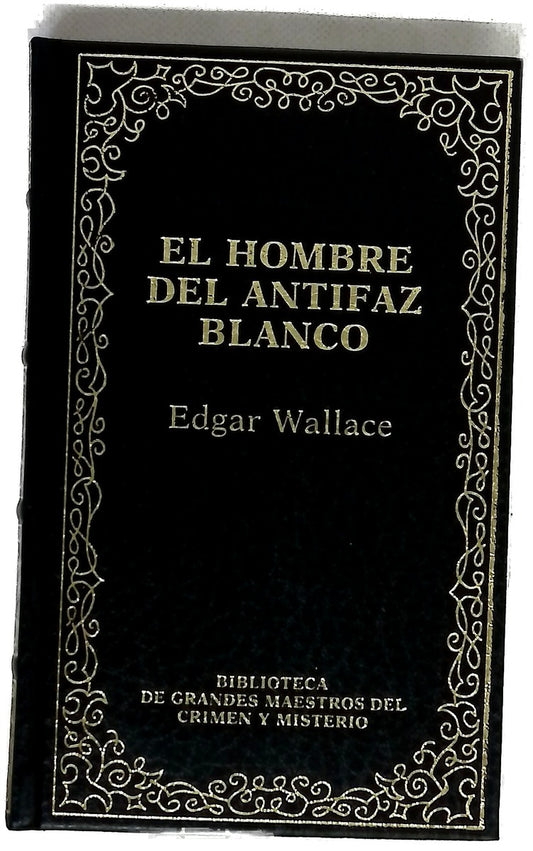 El hombre del antifaz blanco