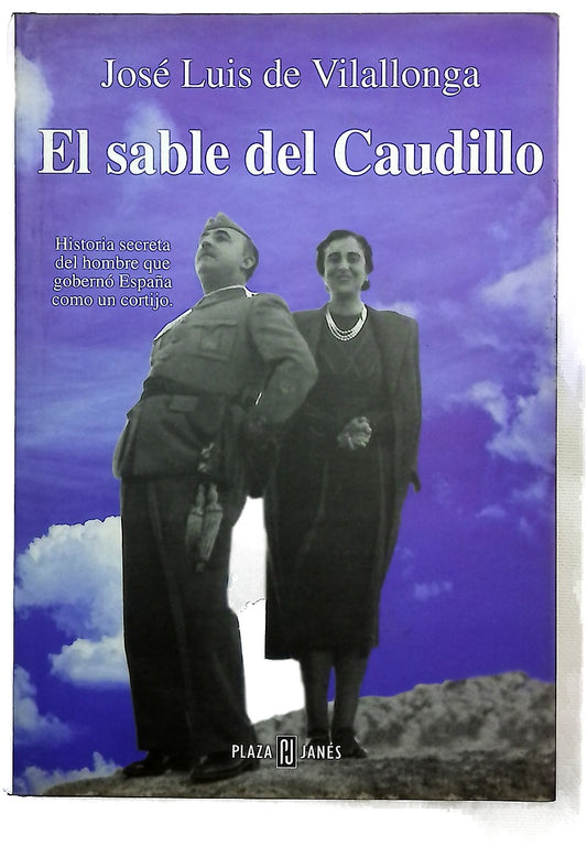 El sable del Caudillo