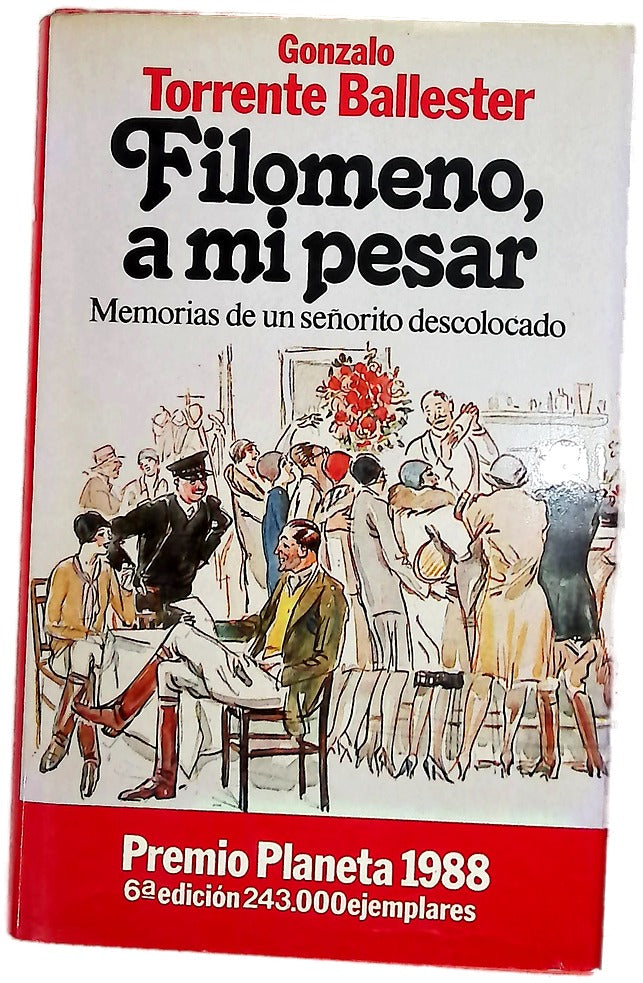 Filomeno, a mi pesar memorias de un señorito descolocado