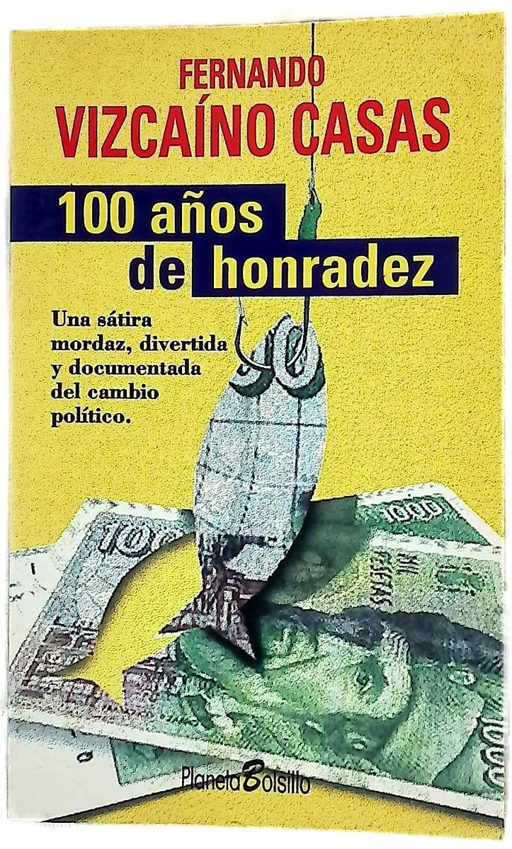 100 años de honradez