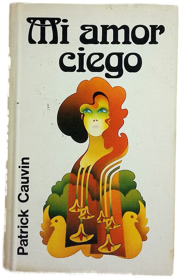Mi amor ciego