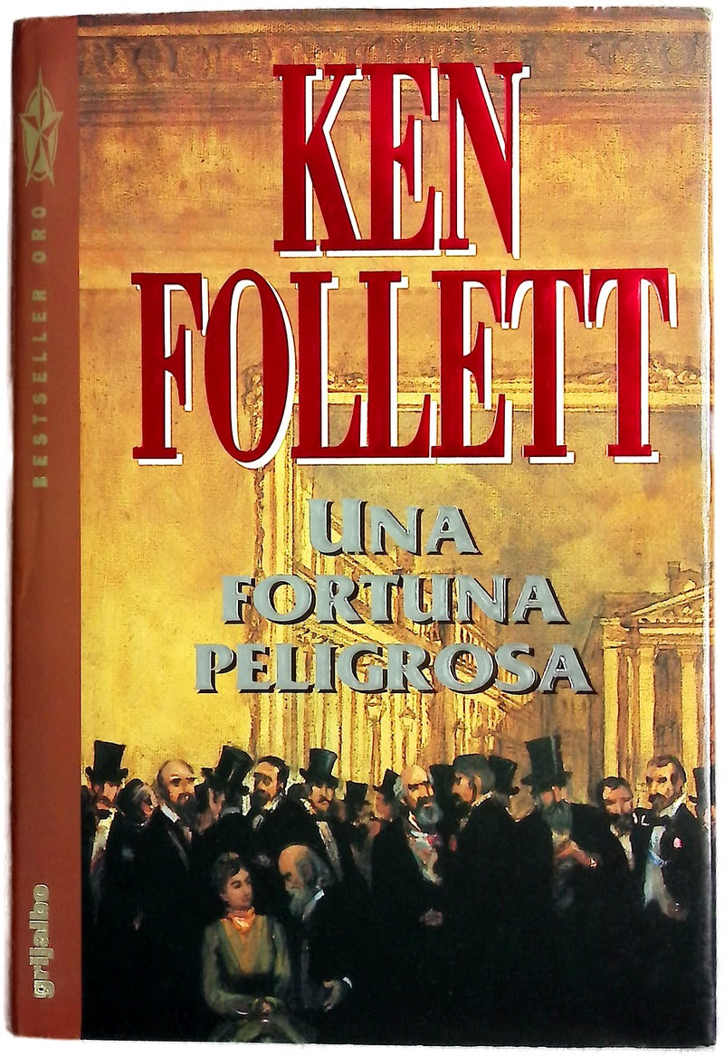 Una fortuna peligrosa