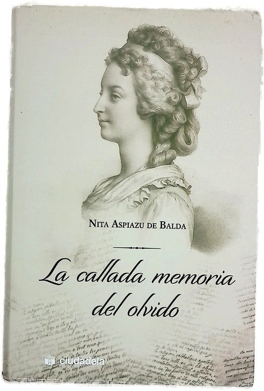 La callada memoria del olvido