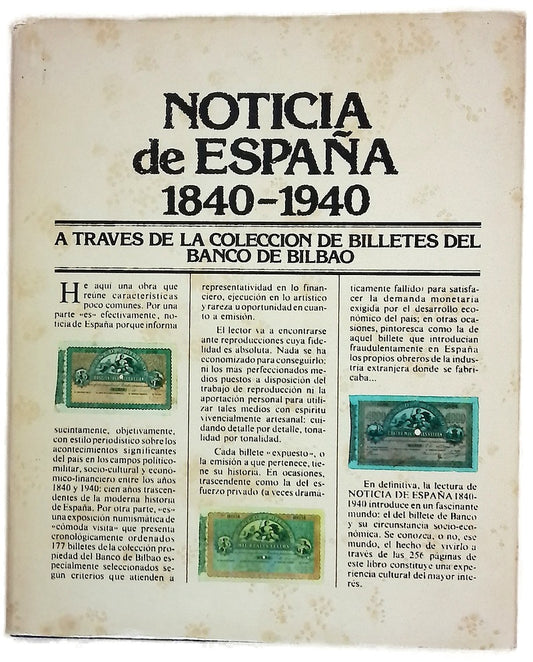 Noticia de España 1840-1940 a traves de la colección de billetes de Banco de Bilbao