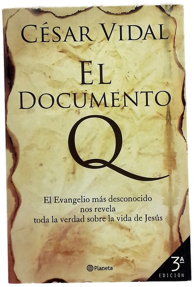 El Documento Q el Evangelio más desconocido nos revela toda la verdad sobre la vida de Jesús