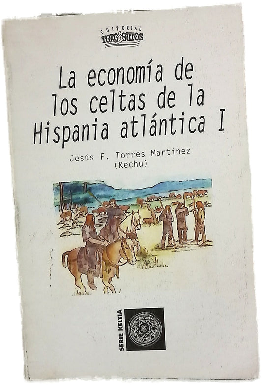 La economía de los celtas de la Hispania atlántica I