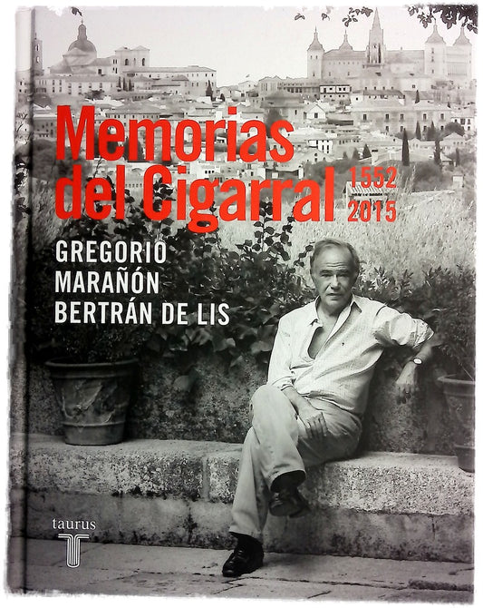 Memorias del Cigarral, 1552-2015