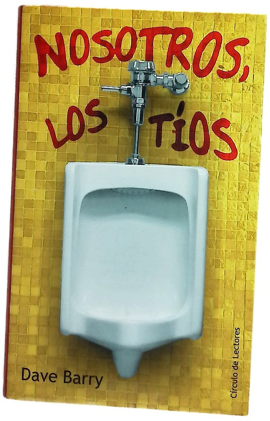Nosotros, los tíos