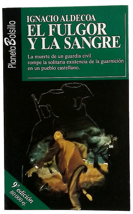 El fulgor y la sangre