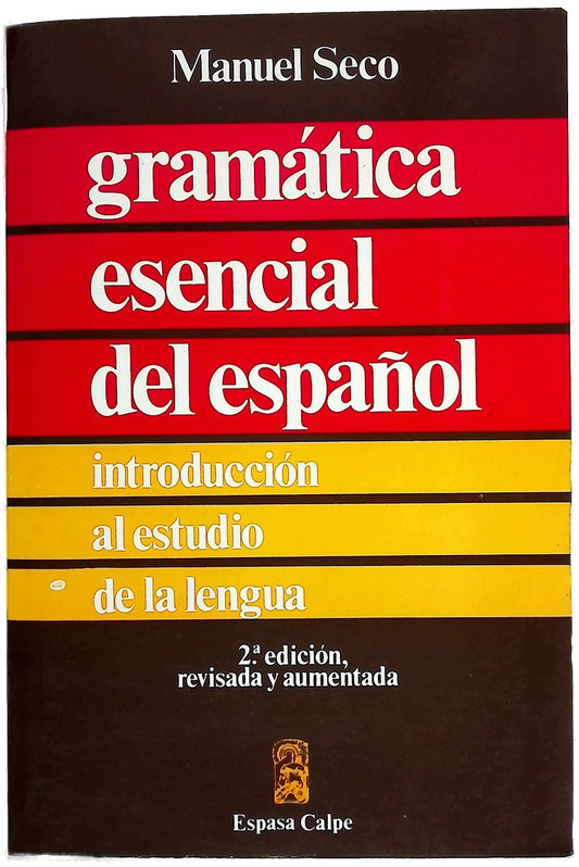 Grámatica esencial del español introducción al estudio de la lengua