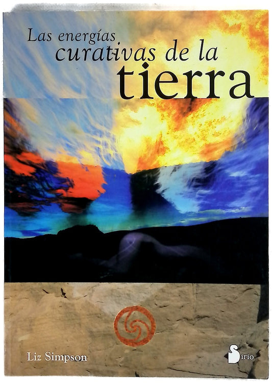 Las Energias Curativas de La Tierra
