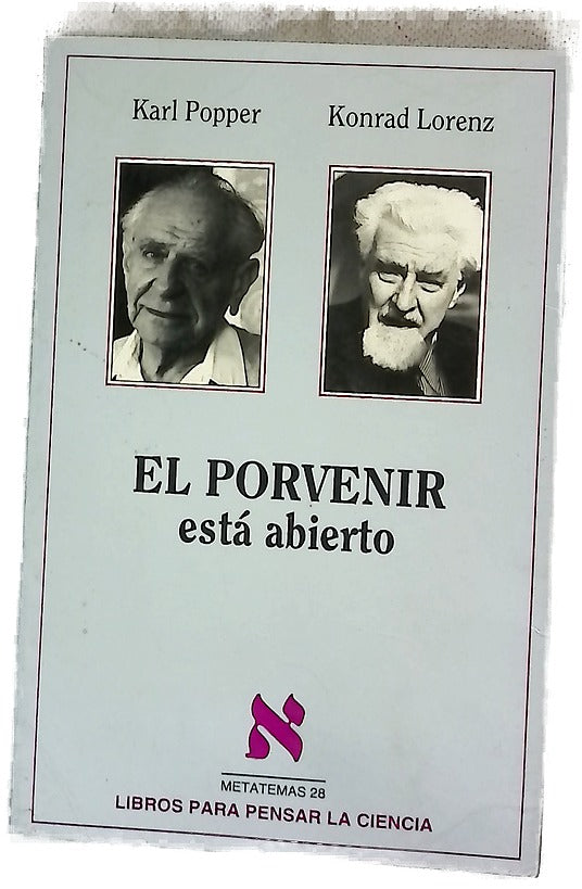 El porvenir está abierto conversación de Altenberg y textos del simposio sobre Popper celebrado en Viena