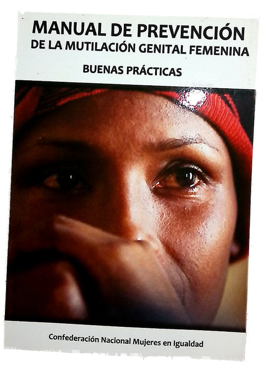 Manual de prevención de la mutilación genital femenina : buenas prácticas