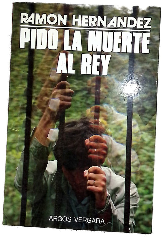 Pido la muerte al rey
