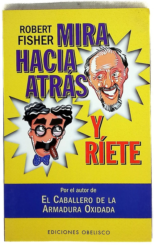 Mira hacia atrás y ríete