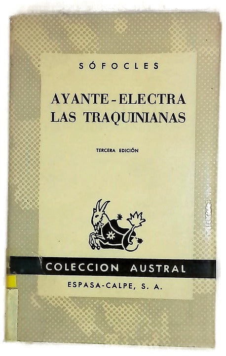 Ayante Electra ; Las Traquinias