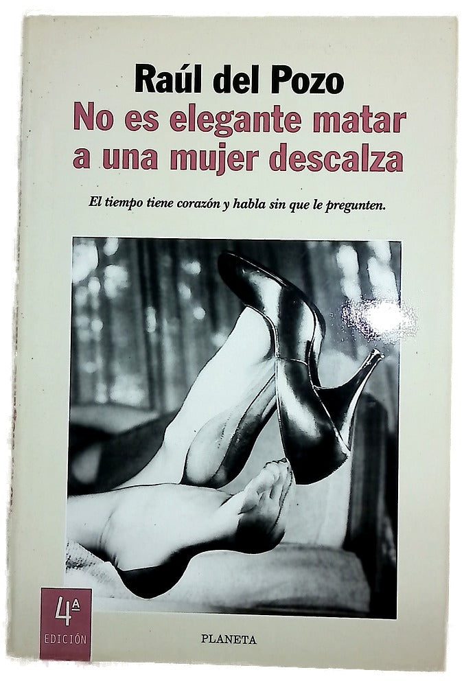 No es elegante matar a una mujer descalza